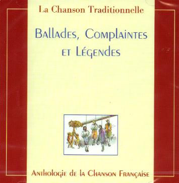 Plus d'infos sur le CD Ballades Complaintes et L�gendes