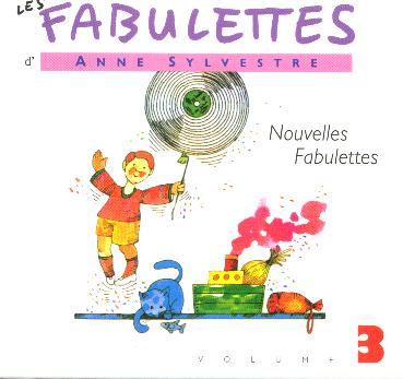 Comander le CD Anne Sylvestre volume 3 Les nouvelles fabulettes