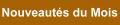 Les derni�res nouveaut�s
