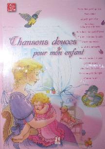 Chansons douces pour mon enfant