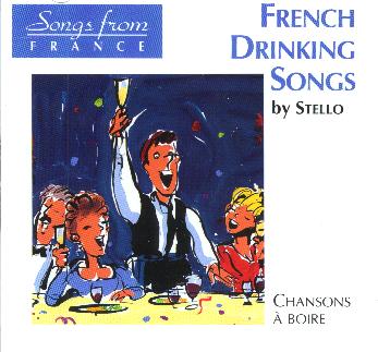 CD French drinking songs, par Stello et ses coeurs