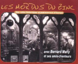 Les mordus du Zinc