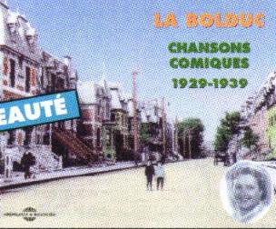 Commander le CD La Bolduc, chansons comiques
