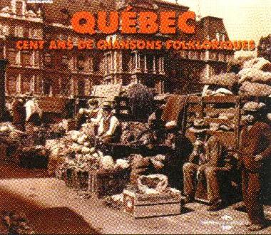 A00 ans de chansons folkloriques au Quebec, double CD