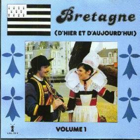 Bretagne d'hier et d'aujourd'hui, volume 1